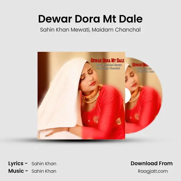 Dewar Dora Mt Dale - Sahin Khan Mewati album cover 