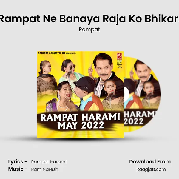 Rampat Ne Banaya Raja Ko Bhikari - Rampat mp3 song