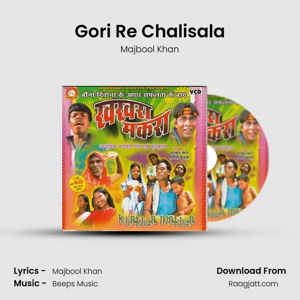 Gori Re Chalisala - Majbool Khan album cover 