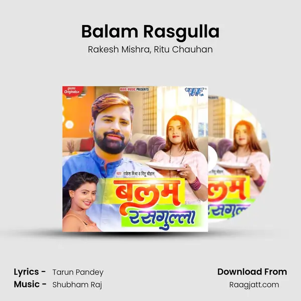 Balam Rasgulla - Rakesh Mishra album cover 