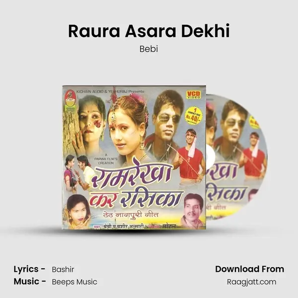 Raura Asara Dekhi - Bebi album cover 