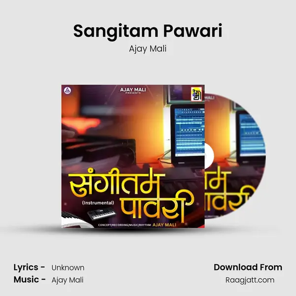 Sangitam Pawari - Ajay Mali album cover 