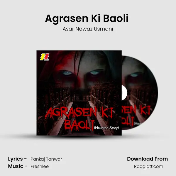 Agrasen Ki Baoli (Haunted Story) mp3 song