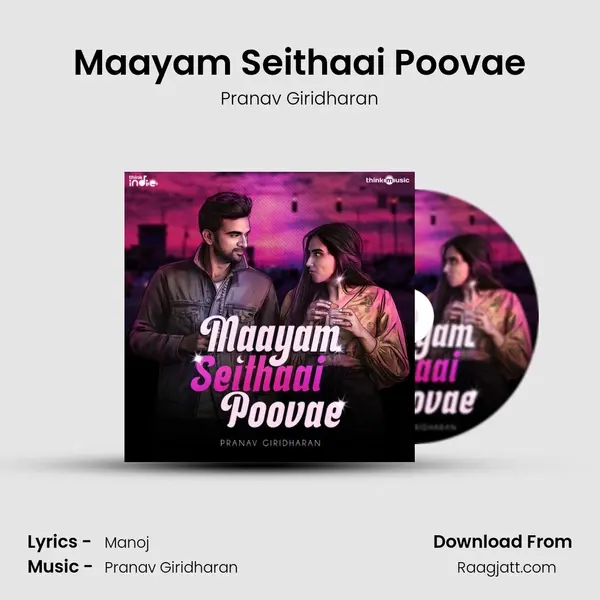 Maayam Seithaai Poovae - Pranav Giridharan album cover 