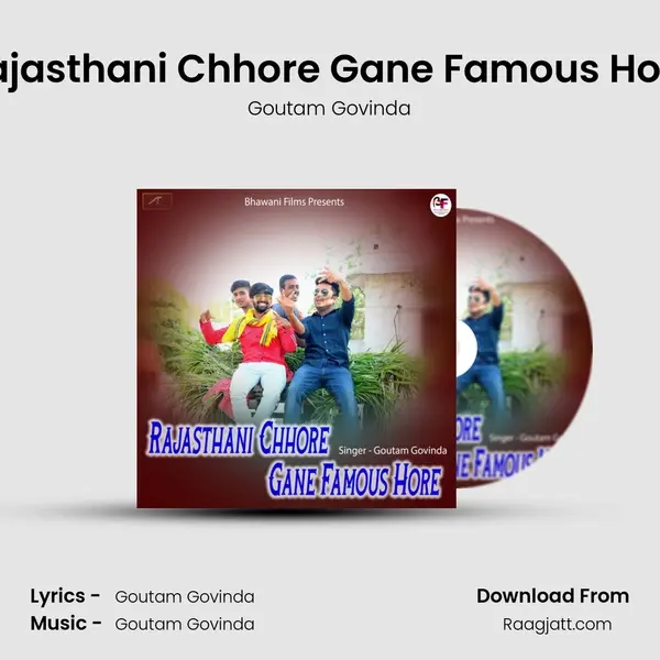 Rajasthani Chhore Gane Famous Hore - Goutam Govinda album cover 