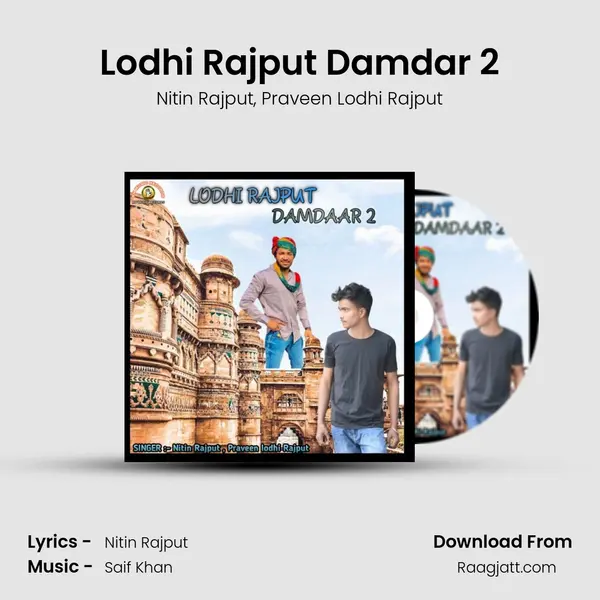 Lodhi Rajput Damdar 2 mp3 song