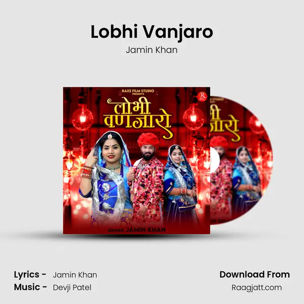 Lobhi Vanjaro mp3 song