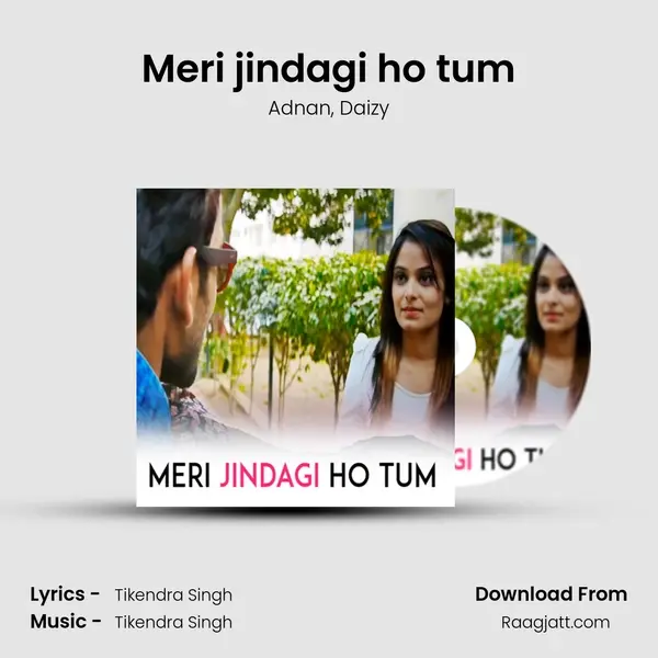 Meri jindagi ho tum - Adnan album cover 