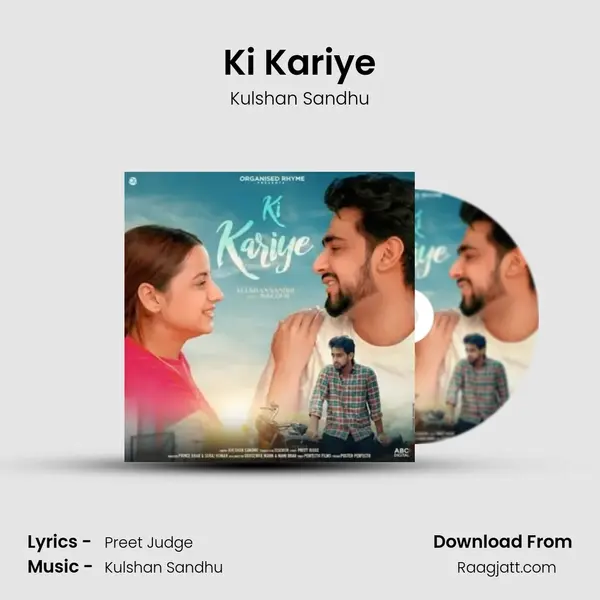 Ki Kariye - Kulshan Sandhu album cover 