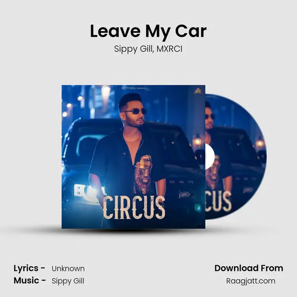 Leave My Car - Sippy Gill album cover 