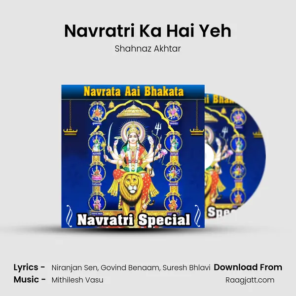 Navratri Ka Hai Yeh - Shahnaz Akhtar album cover 