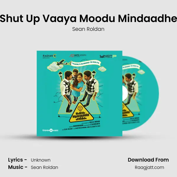 Shut Up Vaaya Moodu Mindaadhe mp3 song