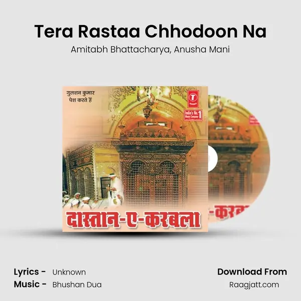 Tera Rastaa Chhodoon Na mp3 song