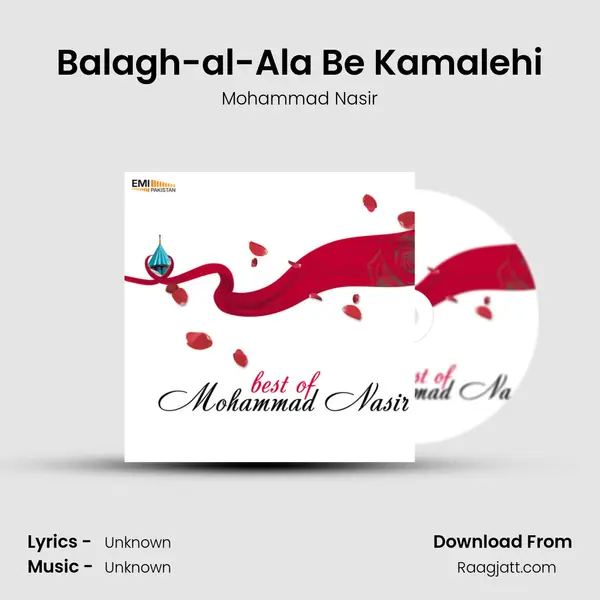 Balagh-al-Ala Be Kamalehi - Mohammad Nasir album cover 