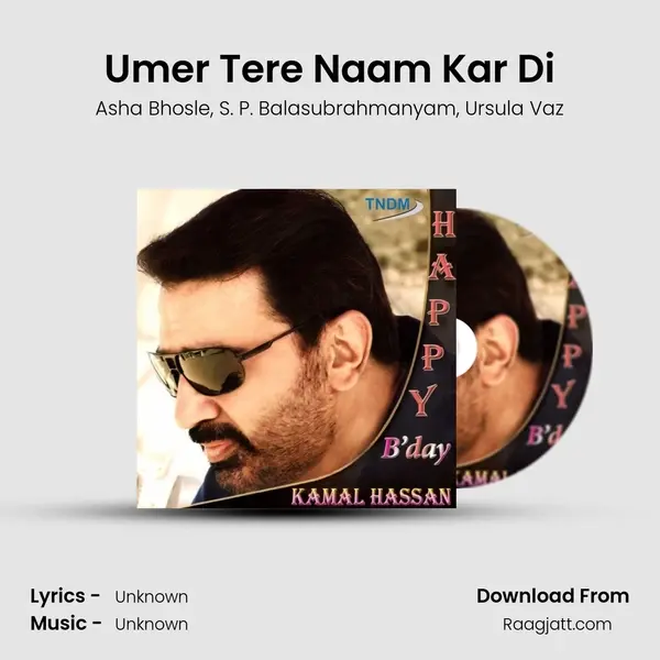 Umer Tere Naam Kar Di mp3 song