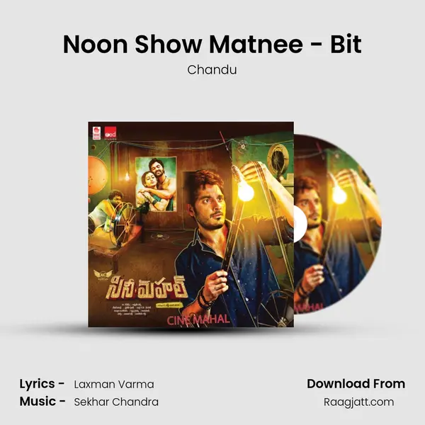 Noon Show Matnee - Bit - Chandu album cover 