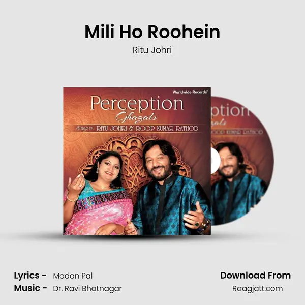 Mili Ho Roohein mp3 song