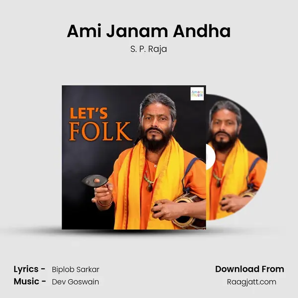 Ami Janam Andha - S. P. Raja album cover 