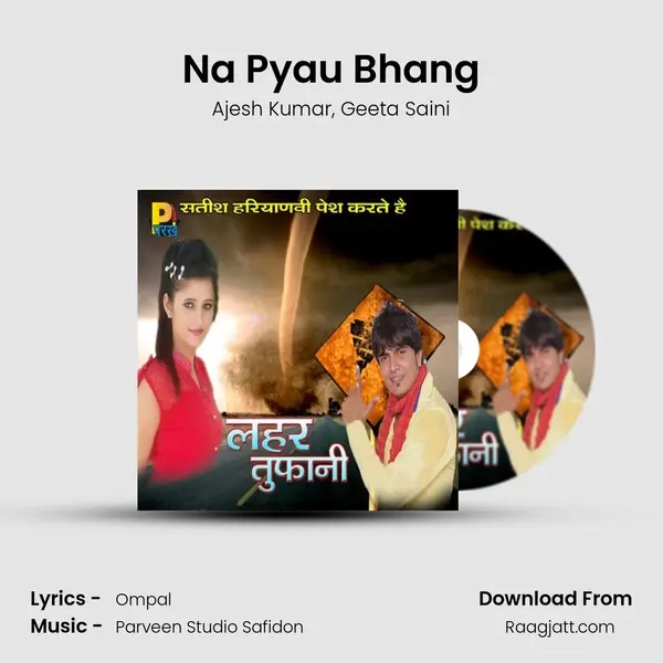 Na Pyau Bhang - Ajesh Kumar album cover 