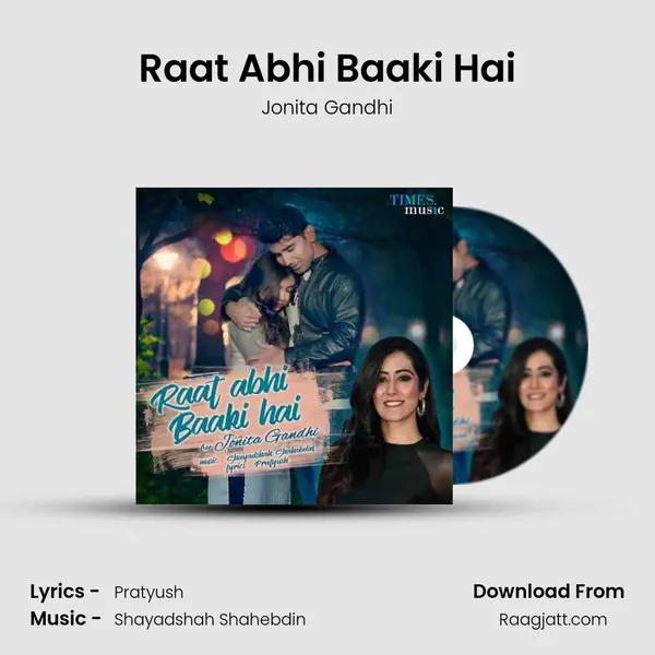 Raat Abhi Baaki Hai mp3 song