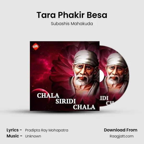 Tara Phakir Besa - Subashis Mahakuda mp3 song