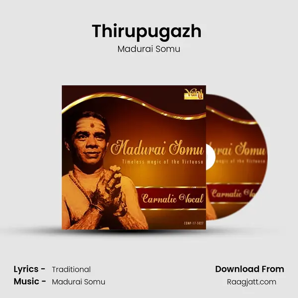 Thirupugazh (Madurai Somu) mp3 song