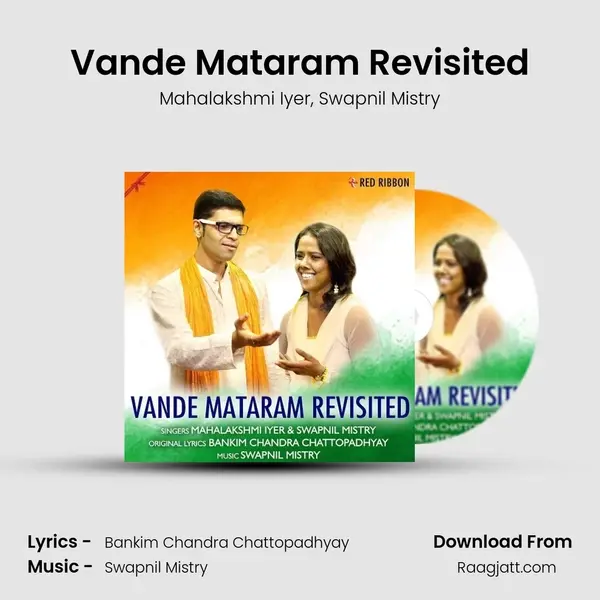 Vande Mataram Revisited - Mahalakshmi Iyer album cover 