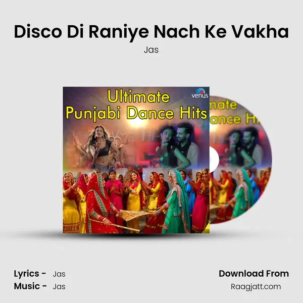 Disco Di Raniye Nach Ke Vakha mp3 song