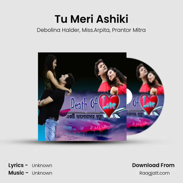 Tu Meri Ashiki - Debolina Halder album cover 