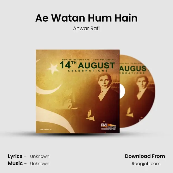 Ae Watan Hum Hain mp3 song