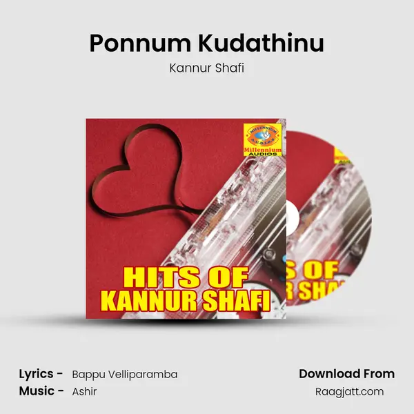 Ponnum Kudathinu - Kannur Shafi album cover 