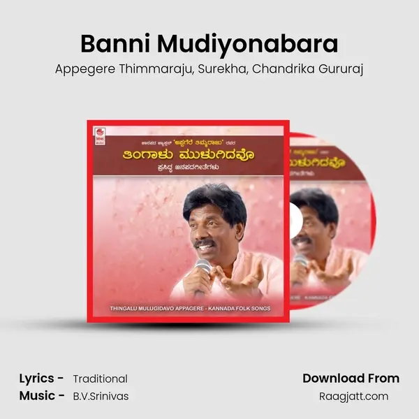 Banni Mudiyonabara mp3 song