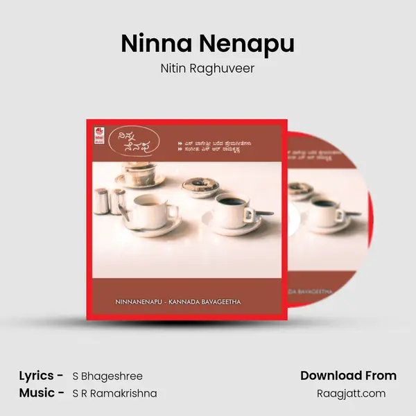 Ninna Nenapu - Nitin Raghuveer album cover 