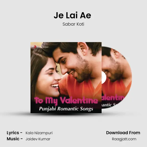 Je Lai Ae (From Tera Chehra) mp3 song