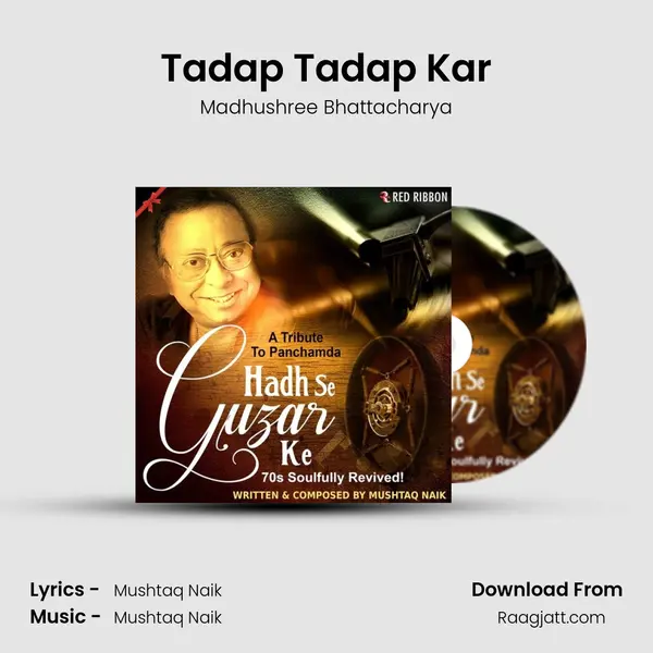 Tadap Tadap Kar - Madhushree Bhattacharya album cover 