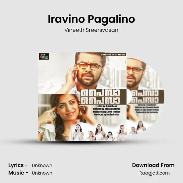 Iravino Pagalino - Vineeth Sreenivasan mp3 song