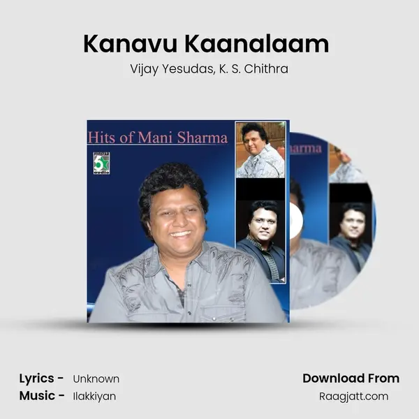 Kanavu Kaanalaam (From 