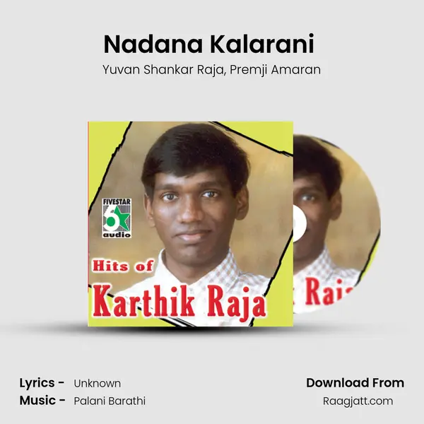 Nadana Kalarani (From Naam Iruvar Namakku Iruvar) mp3 song