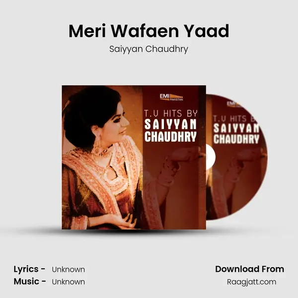 Meri Wafaen Yaad - Saiyyan Chaudhry album cover 