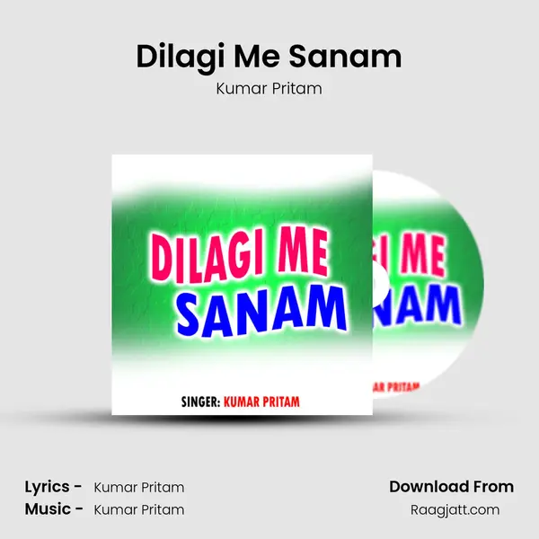 Dilagi Me Sanam mp3 song