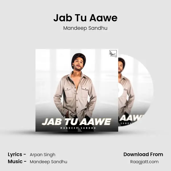 Jab Tu Aawe mp3 song