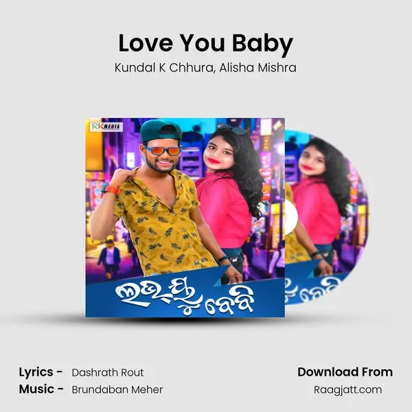 Love You Baby - Kundal K Chhura album cover 