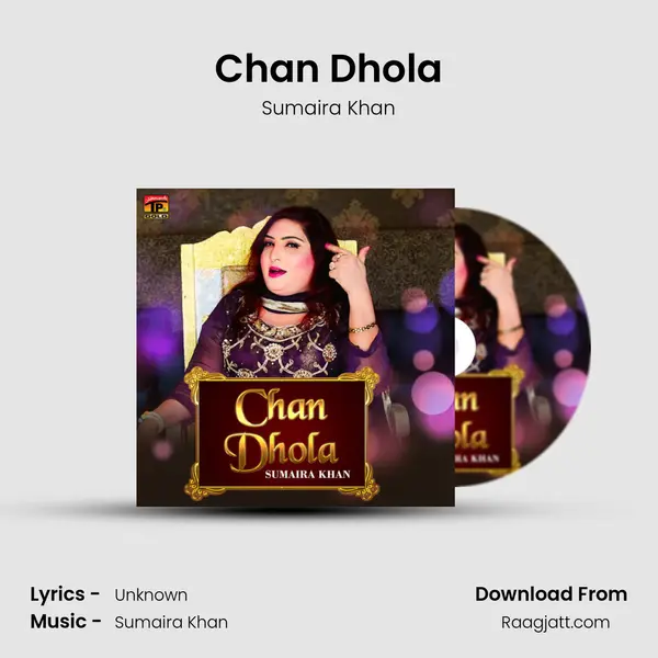 Chan Dhola - Sumaira Khan album cover 