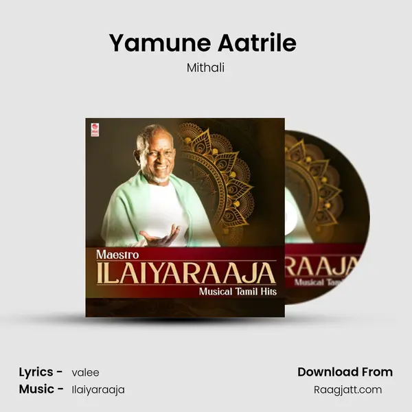 Yamune Aatrile (From Thalapathi) mp3 song