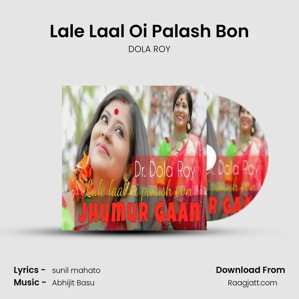 Lale Laal Oi Palash Bon mp3 song