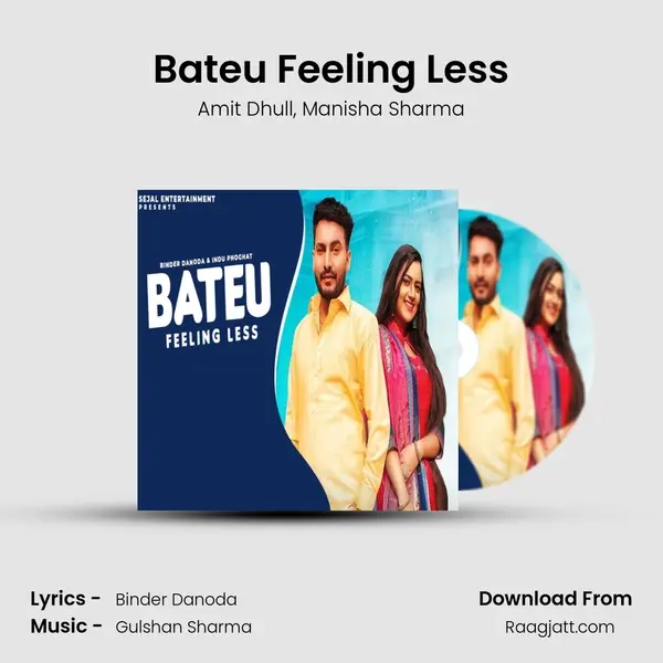 Bateu Feeling Less - Amit Dhull album cover 