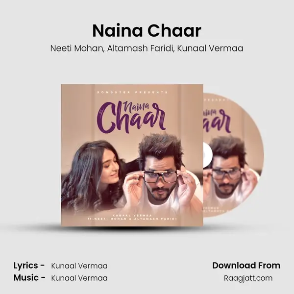 Naina Chaar mp3 song