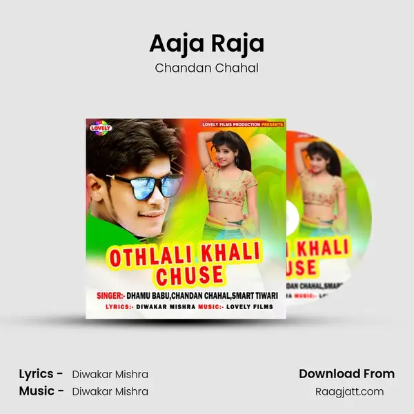 Aaja Raja - Chandan Chahal album cover 