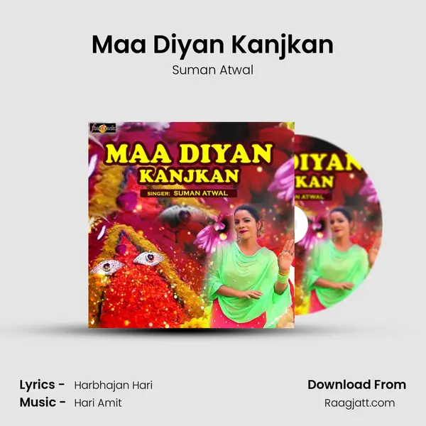 Maa Diyan Kanjkan mp3 song