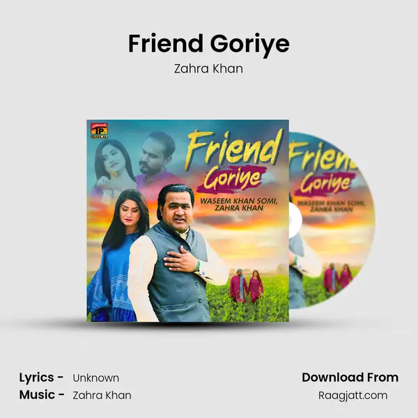 Friend Goriye - Zahra Khan album cover 